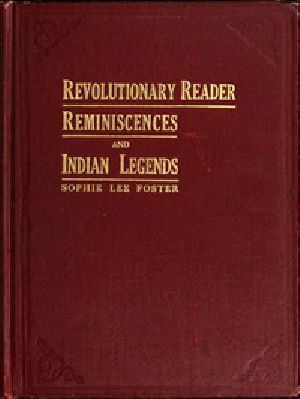 [Gutenberg 46400] • Revolutionary Reader: Reminiscences and Indian Legends